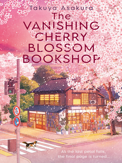 Title details for The Vanishing Cherry Blossom Bookshop by Takuya Asakura - Wait list
